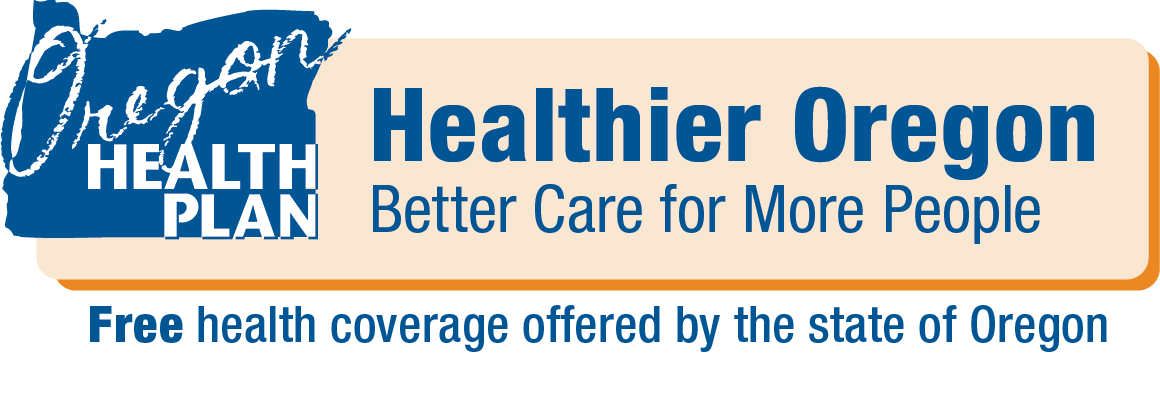 Healthier-Oregon-Banner-En oregon health plan logo: healthier oregon, better care for more people. free health coverage offered by the state of oregon